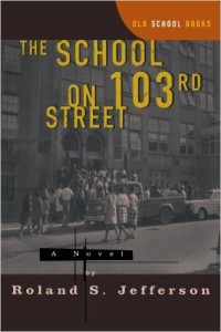The School on 103rd Street by Roland S. Jefferson is a fine political conspiracy novel as well as a stunning roman des riverains about early 1970s Los Angeles